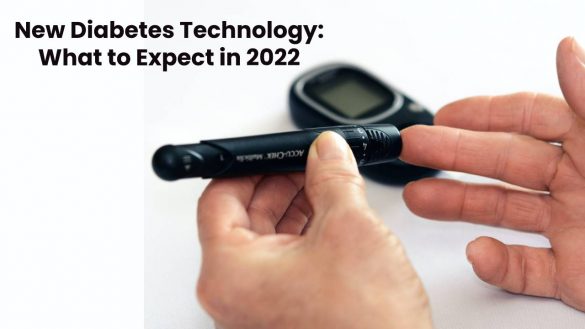 New Diabetes Technology What to Expect in 2022